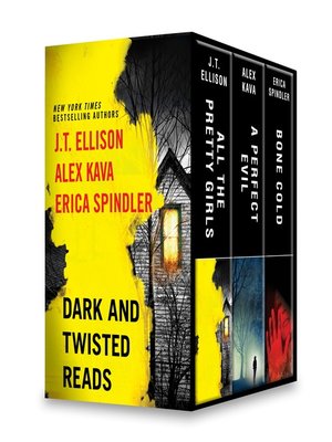 cover image of Dark and Twisted Reads: All the Pretty Girls ; A Perfect Evil ; Bone Cold